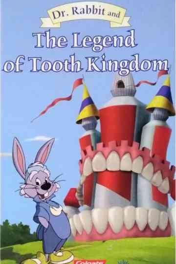 Dr. Rabbit and the Legend of the Tooth Kingdom Poster