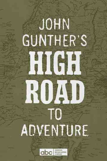 John Gunther's High Road Poster