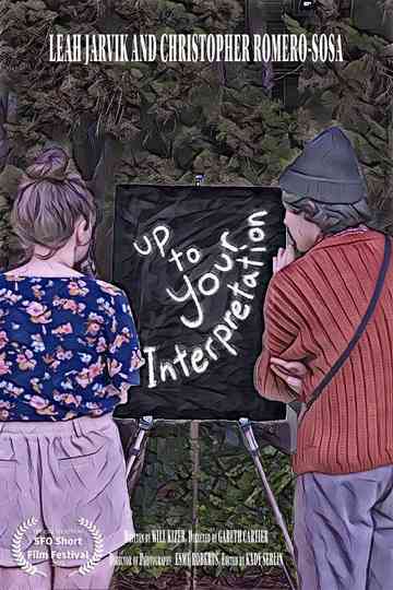 Up to Your Interpretation Poster