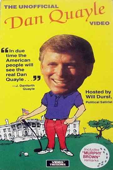 The Unofficial Dan Quayle Video Poster
