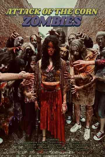 Attack of the Corn Zombies Poster