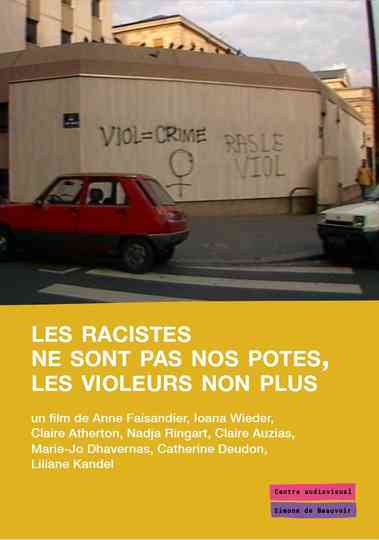 Les racistes ne sont pas nos potes, les violeurs non plus Poster