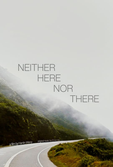 Neither Here Nor There