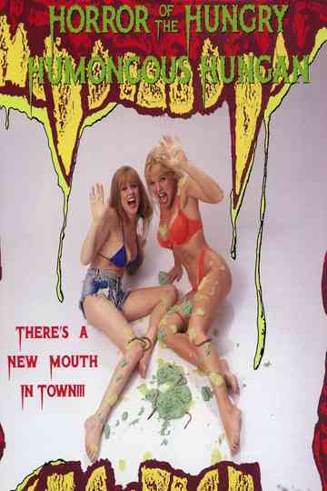 Horror of the Hungry Humongous Hungan Poster