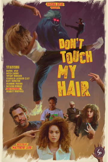 Don't Touch My Hair Poster