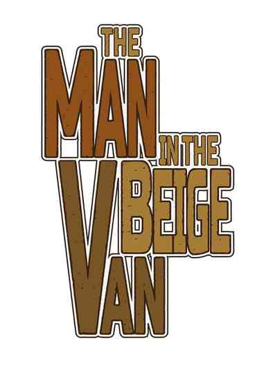 The Man in the Beige Van Poster
