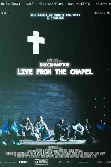 BROCKHAMPTON Live from The Chapel poster