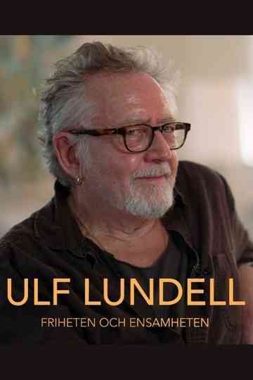 Ulf Lundell - friheten och ensamheten Poster