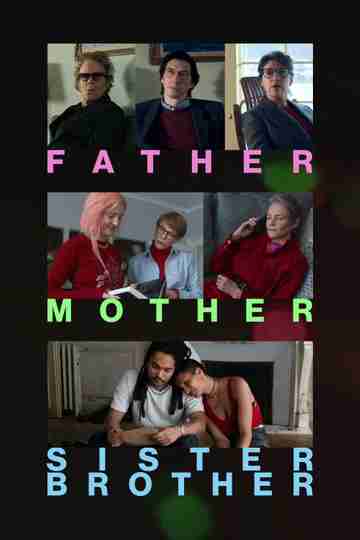 Father Mother Sister Brother Poster