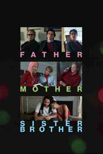 Father Mother Sister Brother Poster