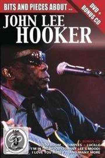 Bits and Pieces About... John Lee Hooker Poster