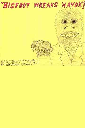 Bigfoot Wreaks Havoc Poster