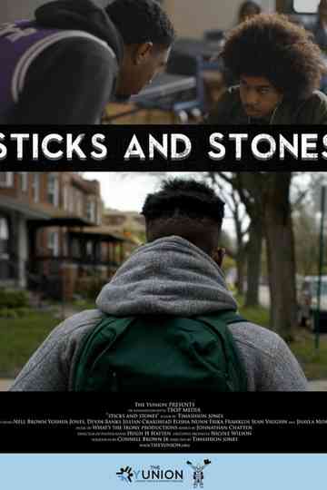 Sticks and Stones - A Yunion Film Poster