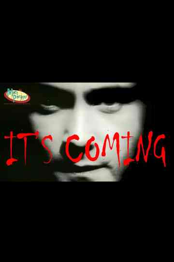 It's Coming Poster