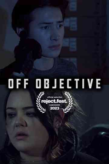 Off Objective Poster