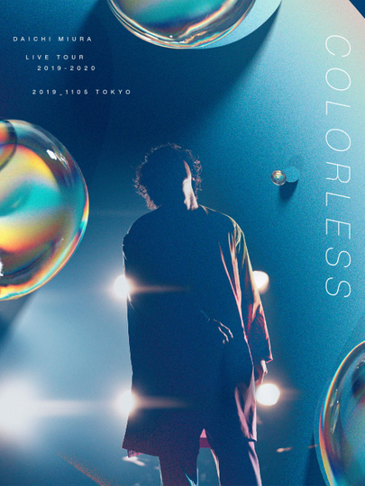 DAICHI MIURA LIVE TOUR COLORLESS