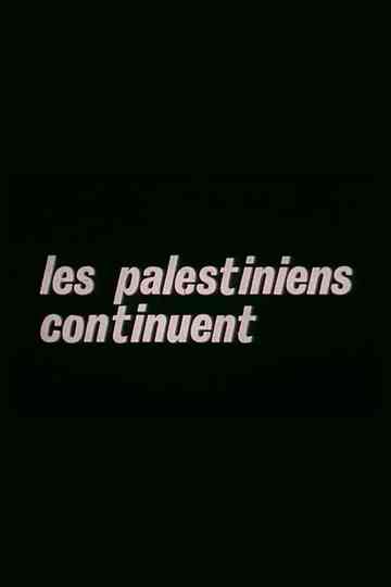 Les Palestiniens continuent Poster