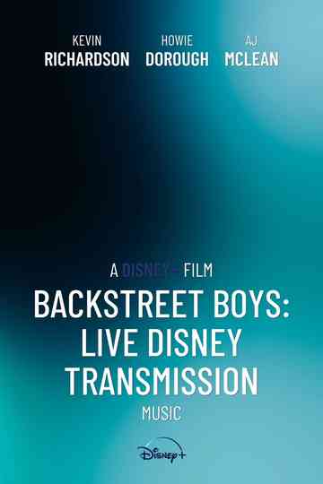 Backstreet Boys: Live Disney Transmission Poster