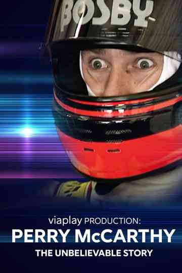 Perry McCarthy: The Unbelievable Story Poster