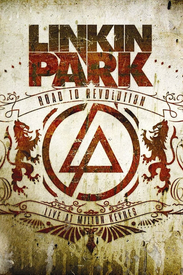 Linkin Park: Road to Revolution - Live at Milton Keynes - Points of Authority Poster