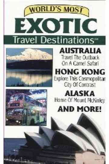 World's Most Exotic Travel Destinations, Vol. 8 Poster