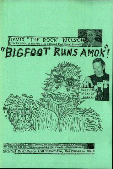 Bigfoot Runs Amok