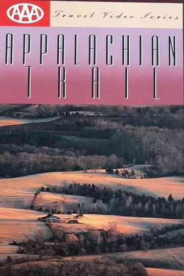 AAA Travel Video Series: Appalachian Trail Poster