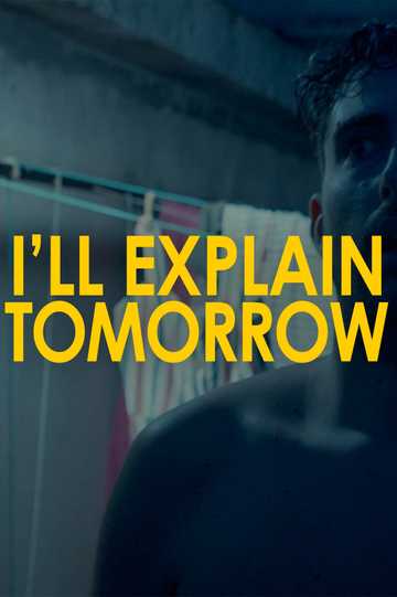 I'll explain tomorrow Poster