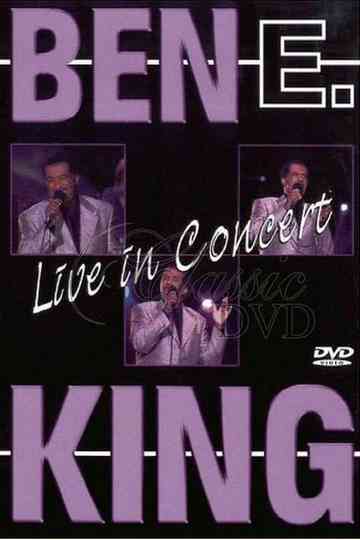 Ben E. King: Live in Concert Poster