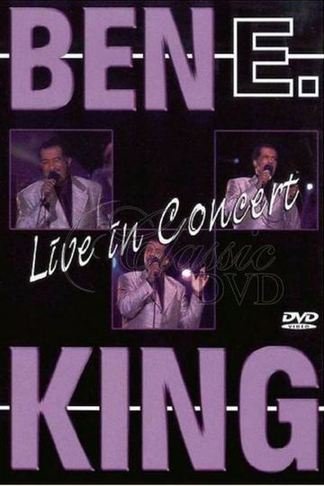 Ben E. King: Live in Concert
