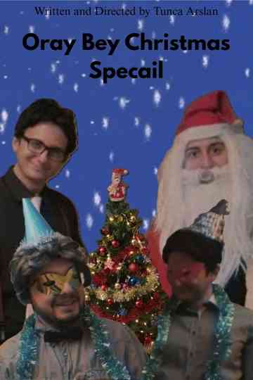 Oray Bey Christmas Specail Poster