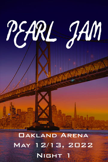 Pearl Jam: Oakland 2022 - Night 1