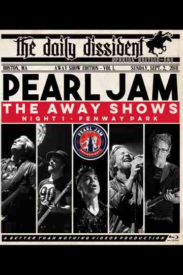 Pearl Jam: Fenway Park 2018 - Night 1 - The Away Shows [BTNV] Poster