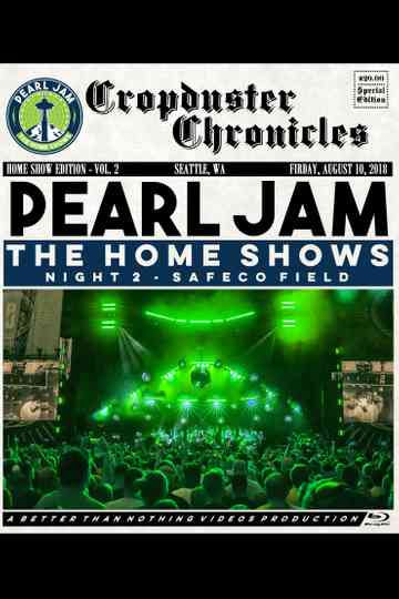 Pearl Jam: Safeco Field 2018 - Night 2 - The Home Shows [BTNV] Poster