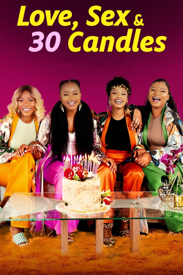 Love, Sex and 30 Candles Poster