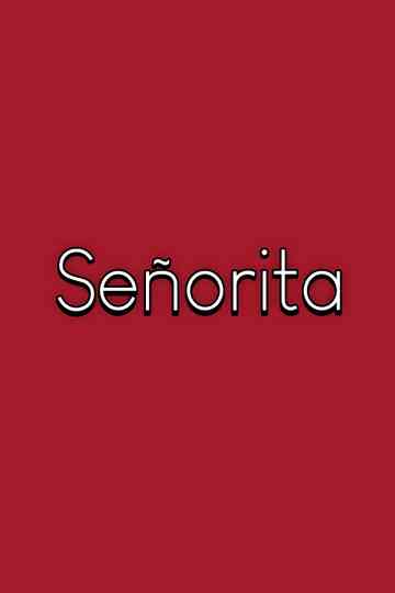 Señorita Poster
