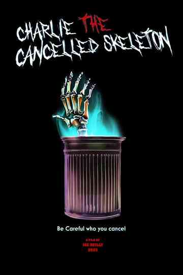 Charlie the Cancelled Skeleton Poster