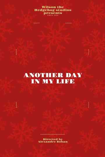 Another day in my life