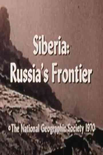 Siberia: Russia's Frontier Poster