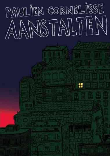 Paulien Cornelisse: Aanstalten Poster