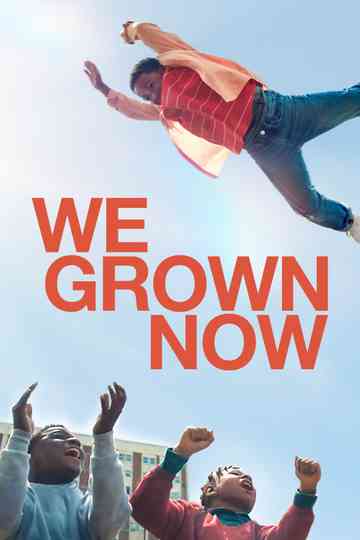 We Grown Now Poster