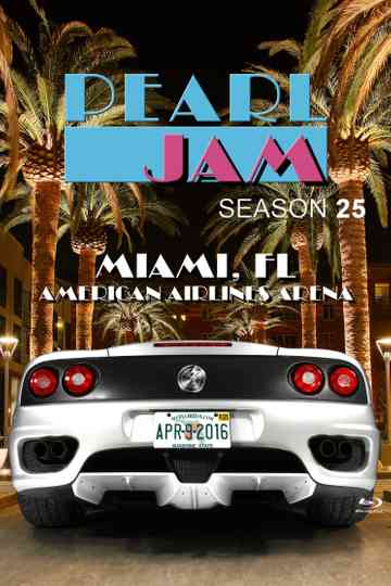 Pearl Jam: Miami 2016 Poster