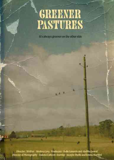 Greener Pastures