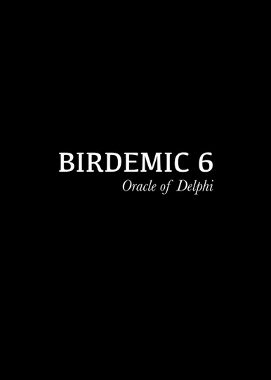 Birdemic 6: Oracle of Delphi Poster