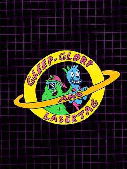 Gleep-Glorp & Lasertag Poster
