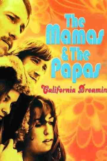 The Mamas & the Papas - California Dreamin' Poster