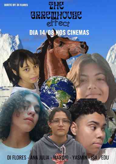 THE GRRENHOUSE EFFECT Poster