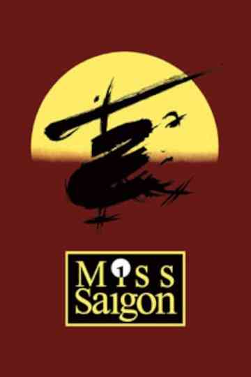 Sun & Moon - The Making of Miss Saigon and the Princess of Wales Theatre Poster