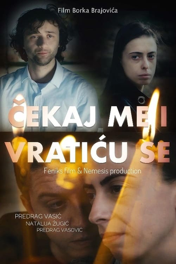 Wait for Me and I Will Come Poster