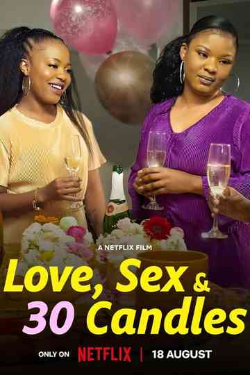 Love, Sex and 30 Candles Poster